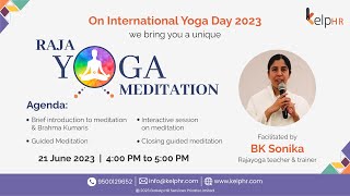 KelpHR EAP International Yoga Day 2023 - Raja Yoga Meditation - 21 June 2023