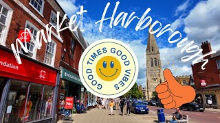 Market Harborough Walking tour July 2024 4K.