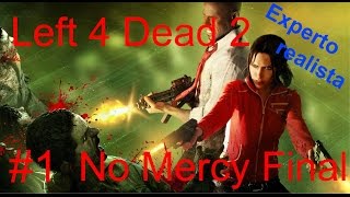 Left 4 Dead 2 No Mercy Final Realista Experto