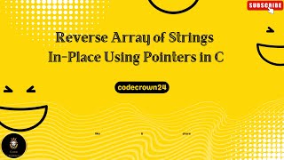 "Reverse Array of Strings In-Place Using Pointers in C"