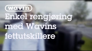 Enkel rengjøring med Wavins fettutskillere | Wavin