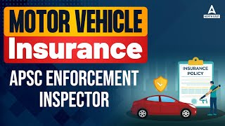 Motor Vehicle Insurance | APSC Enforcement Inspector | By Sumita Mam | Adda247 North East