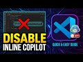 How to Turn OFF Inline Copilot Suggestions in VS Code