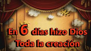 En 6 días hizo Dios la creación