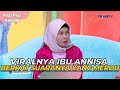 Viralnya IBU ANNISA Berkat Suaranya Yang Merdu | PAGI PAGI AMBYAR (1/6/23) P3