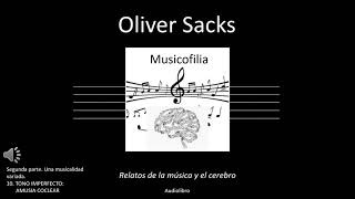 10 Audiolibro - Musicofilia. Relatos de la música y el cerebro - Oliver Sacks