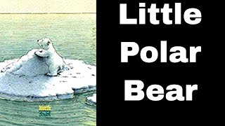 Little Polar Bear picturebook readaloud! Well crafted children's book