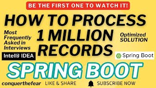 Java Spring Boot: Optimize 1 Million Records Processing with Multithreading Best Way conquerthefear