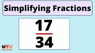 How to simplify the fraction 17/34 | 17/34 Simplified