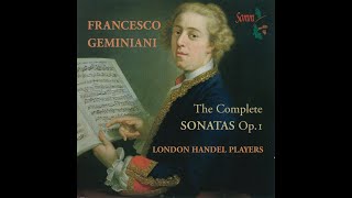 Francesco Geminiani (1687-1762) - The Complete Sonatas Op.1 (London Handel Players)