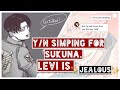 Y/N simping over Sukuna, so Levi is ✨jealous✨ - LevixY/N