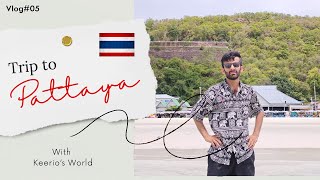 Trip to Pattaya 🇹🇭 with Saqib Keerio | Koh Larn Island | Halal Tips | Keerio's World | Vlog #05