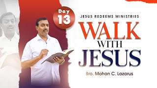 இழந்த எல்லாவற்றையும் திருப்பிக்கொள்வீர்கள் ! | Walk with Jesus | Bro. Mohan C Lazarus | January 13