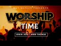 WORSHIP TIME | Jobin Jose | Abin Thomas