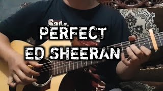 Perfect - Ed Sheeran Acoustic Fingerstlyle cover By Akbar