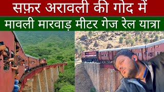 Mavli to Marwar Meter Gauge Journey