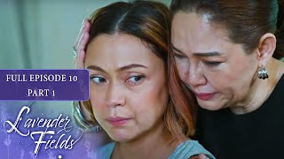 Episode 10 | Part 1 of 4 | Lavender Fields | Jodi Sta. Maria, Jericho Rosales