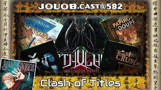 JOUOB.cast@582 : Clash of titles  💠 Věc 🔸 Papírové doupě 🔸 Ostrov dinosaurů ✒️ Jujutsu Kaisen