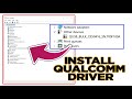 How To Install & Download Qualcomm HS-USB QDLoader 9008 Driver | Qualcomm USB Driver