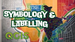 QGIS Map Styling: Symbology & Labelling Explained | Complete Guide | Tutorial