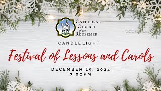 Candlelight Festival of Lessons and Carols | December 15, 2024