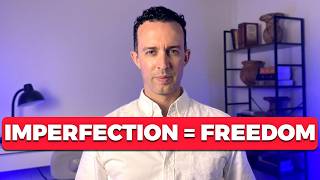 Embrace Imperfection And Finally Be Free