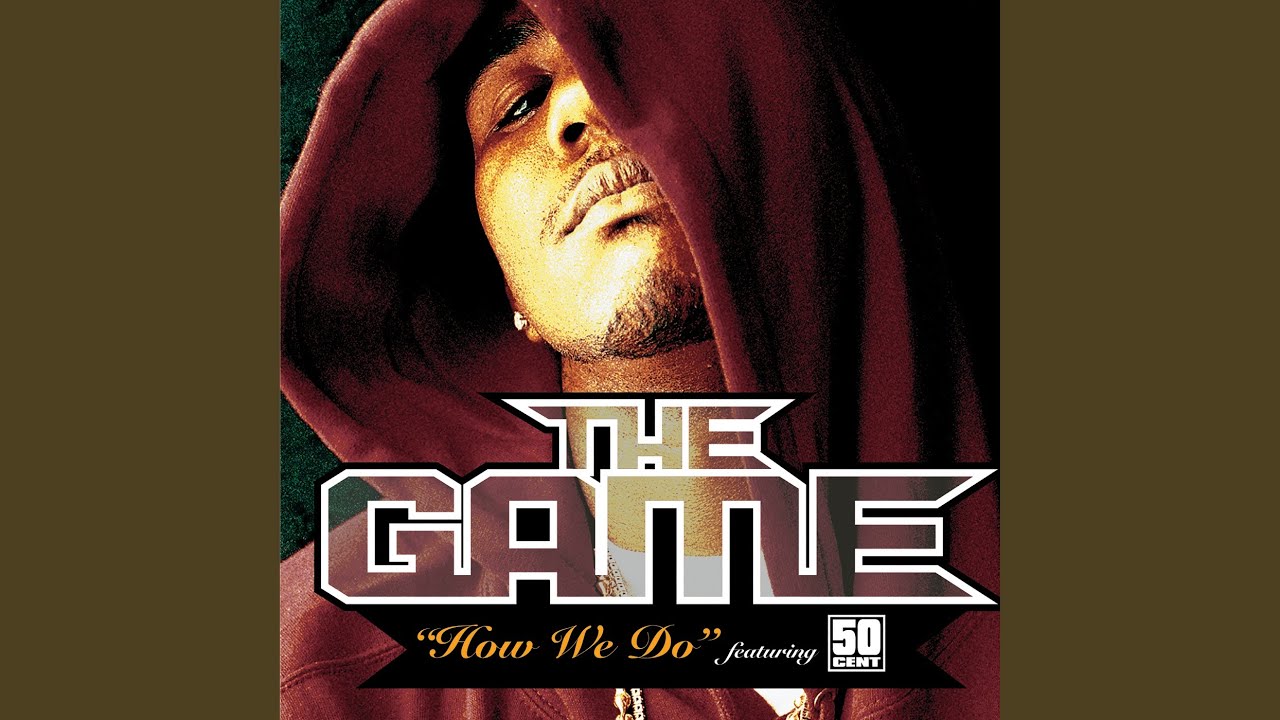 How We Do Instrumental The Game Song Lyrics Music Videos Concerts