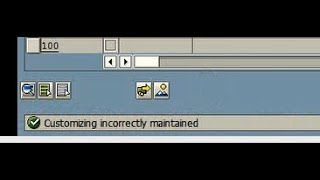 Customizing Incorrectly Maintained in SAP