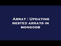 Array : Updating nested arrays in mongodb