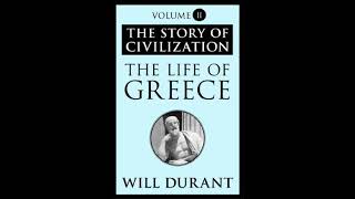 Story of Civilization 02.02 - Will Durant