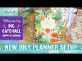 July 2023 Planner Setup | Setting up my Big Catchall Happy Planner