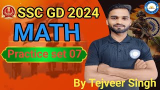 SSC GD Math Prectice set 07 2024 ki updated question by Tejveer Singh