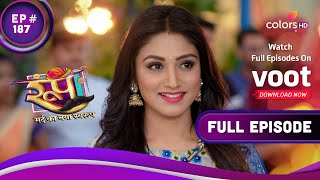 Ishika पकड़ी गई Off Guard | Roop - Mard Ka Naya Swaroop | Full Episode | Ep. 187