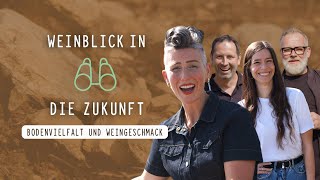 Weinblick in die Zukunft│Folge 5│Tour de Terroir - Bodenvielfalt \u0026 Weingeschmack