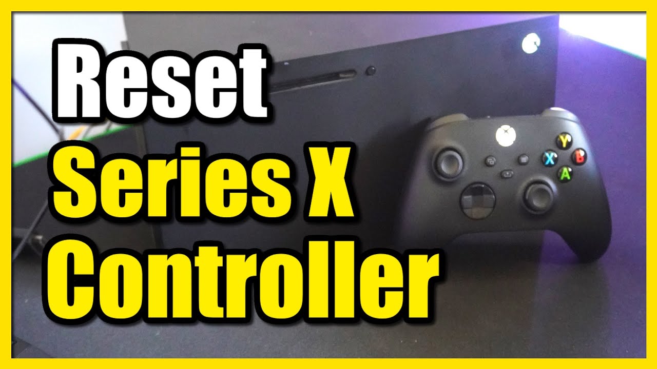 How To Reset Xbox Series X Controller (Unpair & Connect) - YouTube