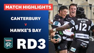 RD 3 HIGHLIGHTS - Canterbury v Hawkes Bay (Bunnings NPC)