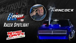 Nitro Dave's Racer Spotlight with Jamie Hancock at US Street Nationals