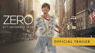 Zero - Official Trailer | Sharukh Khan | Katrina Kaif | Anuska Sharma