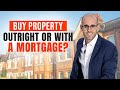 Should You Buy Property CASH OUTRIGHT or with MORTGAGE - Buy to Let Property