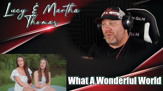 "What A Wonderful World" - Sister Duet - Lucy & Martha Thomas | REACTION