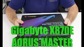 Gigabyte X870E Aorus Master unboxing