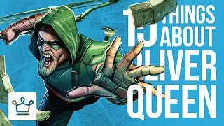 15 Things You Didnt Know About Oliver Queen
