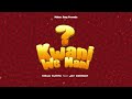 Meja Kunta - Kwani We Nani? (feat. Jay Combat)