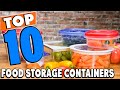 Top 10 Best Food Storage Containers Review In 2024