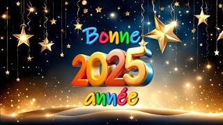 Bonne année  2025 🎉 Cartes de vœux 2025 🎉Belle vidéo a offrir pour le nouvel an 2025 ✨#Vœux2025 ✨ 4k