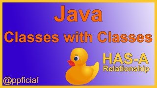Java Classes with Classes - The HAS-A Relationship - Objects Containing Objects - APPFICIAL