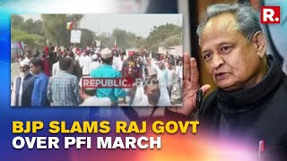 Rajasthan Allows PFI March In Kota; BJP Accuses Congress Of Legitimising Banned Outfit