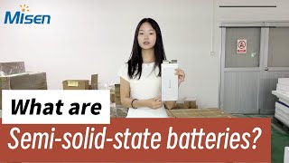 What are semi-solid-state batteries