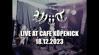 Wüt - Live in Köpenick 2023 [Full Set]