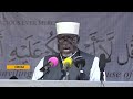 35th jalsa salana hajji muhammad ali kaire urges muslims to support allah s work.